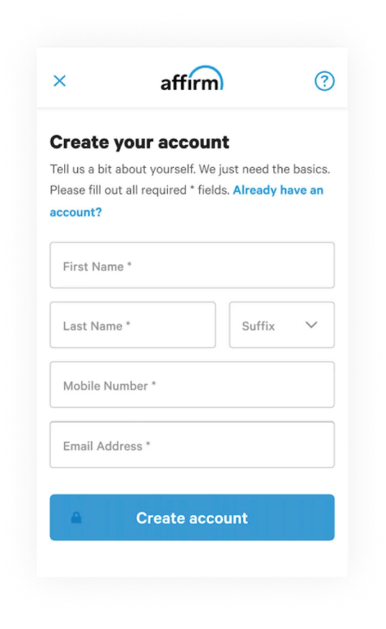 Affirm Create your account form on a phone asking for first name, last name, mobile number and email address.